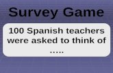 100 Spanish teachers were asked to think of …..