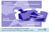 FY2012 Tentative Budget Presentation Board of Education Meeting - August 1, 2011