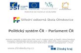 Politický systém ČR – Parlament ČR