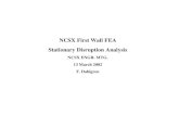 NCSX First Wall FEA Stationary Disruption Analysis NCSX ENGR. MTG. 13 March 2002 F. Dahlgren