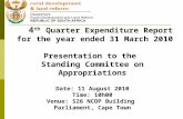 4 th Quarter Expenditure Report  for the year ended 31 March 2010 Presentation to the