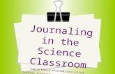 Journaling in the Science Classroom Elaine Howard ehoward@judsonisd