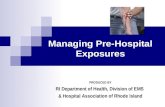 Managing Pre-Hospital Exposures