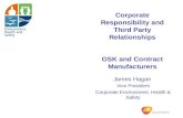 Corporate Responsibility and Third Party Relationships GSK and Contract Manufacturers