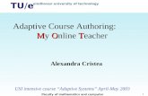 Adaptive Course Authoring:  M y  O nline  T eacher