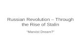 Russian Revolution – Through the Rise of Stalin