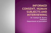 Informed consent, human subjects and interviewing
