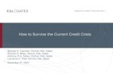 How to Survive the Current Credit Crisis