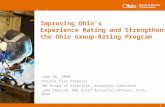 Improving Ohio’s  Experience Rating and Strengthening  the Ohio Group-Rating Program