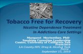 Tobacco Free for Recovery Nicotine Dependence Treatment  In Addictions Care Settings