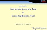 XMM-Newton Instrument Anomaly Tool & Cross-Calibration Tool