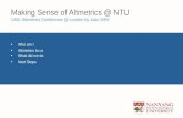 Making Sense of  Altmetrics @ NTU 1AM:  Altmetrics  Conference @ London by Joan WEE