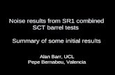 Noise results from SR1 combined SCT barrel tests  Summary of some initial results