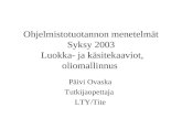 Ohjelmistotuotannon menetelmät Syksy 2003  Luokka- ja käsitekaaviot, oliomallinnus