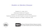 Stephen G. Kaler, M.D. Molecular Medicine Program Section on Translational Neuroscience