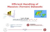 Efficient Handling of Massive (Terrain) Datasets