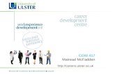 COM 417 Mairead McFadden careers.ulster.ac.uk