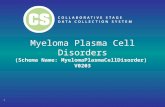 Myeloma Plasma Cell Disorders (Schema Name: MyelomaPlasmaCellDisorder)  V0203