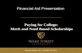 Paying for College:  Merit and Need Based Scholarships