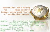 Reversible data hiding for      high quality images using modification of prediction errors