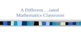 A Different….iated  Mathematics Classroom