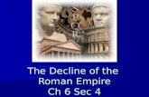 The Decline of the  Roman Empire Ch 6 Sec 4
