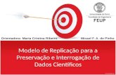 Modelo de Replicação para a Preservação e Interrogação de Dados Científicos