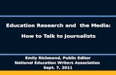 Education Research and  the Media: How to Talk to Journalists