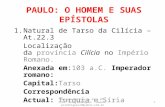 PAULO: O HOMEM E SUAS EPÍSTOLAS