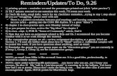 Reminders/Updates/To Do, 9.26