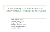 Community Collaborations and Interventions:  Culture in the Clinic