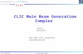 CLIC Main Beam Generation Complex