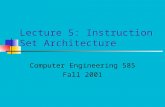 Lecture 5: Instruction Set Architecture