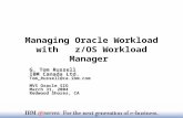Managing Oracle Workload with   z/OS Workload Manager