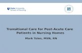 Transitional Care for Post-Acute Care  Patients in Nursing Homes