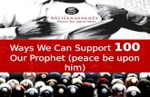100  Ways We Can Support Our Prophet (peace be upon him)