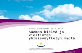 Suomen kieltä ja viestintää yhteisnäyttelyn myötä