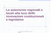 Le autonomie regionali e locali alla luce delle innovazioni costituzionali e legislative