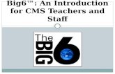 Big6™: An Introduction for CMS Teachers and Staff