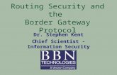 Routing Security and the  Border Gateway Protocol
