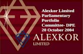 Alexkor Limited  Parliamentary Portfolio Committee- DPE    20 October 2004