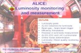 ALICE:  Luminosity monitoring  and measurement