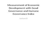 Measurement of Economic Development with Good Governance and Humane Governance Index