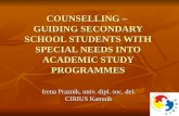COUNSELLING –  GUIDING SECONDARY SCHOOL STUDENTS WITH SPECIAL NEEDS INTO ACADEMIC STUDY PROGRAMMES