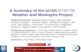 A Summary of the UCAR Google.o Weather and Meningitis Project