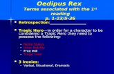 Oedipus Rex  Terms associated with the 1 st  reading p. 1-23/5-36