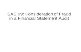 SAS 99: Consideration of Fraud in a Financial Statement Audit