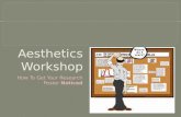 Aesthetics Workshop