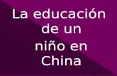 La educación de un niño en China