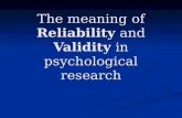 The meaning of  Reliability  and  Validity  in psychological research